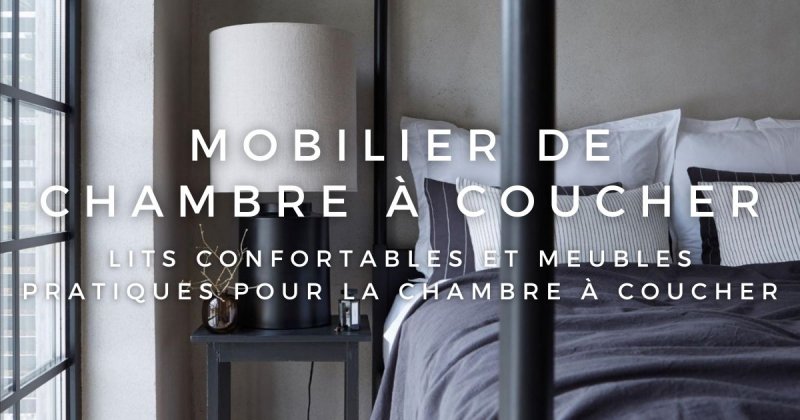 Mobilier de chambre � coucher